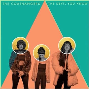 The Coathangers - The Devil You Know CD