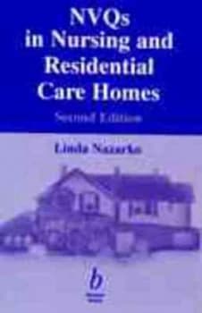 Nvqs in Nursing and Residential Homes by Linda Nazarko Paperback