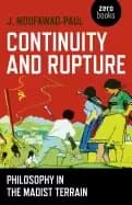 continuity and rupture philosophy in the maoist terrain