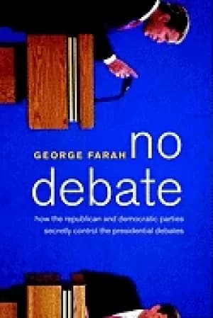 no debate how the republican and democratic parties secretly control the pr