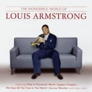 The Wonderful World of Louis Armstrong by Louis Armstrong CD Album