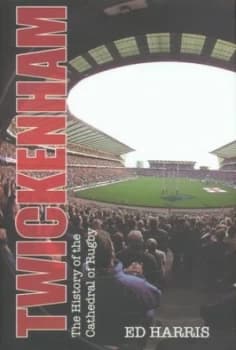 Twickenham by Ed Harris Hardback