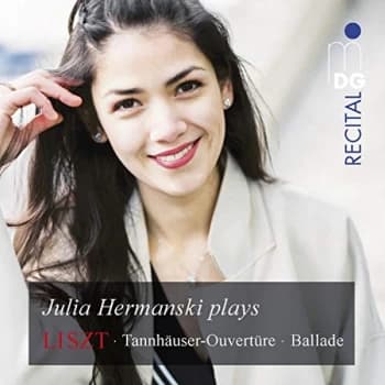 Julia Hermanski - Julia Hermanski Plays Liszt: Tannhäuser-Ouvertüre/Ballade CD