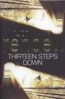 Thirteen Steps down by Ruth Rendell Hardback