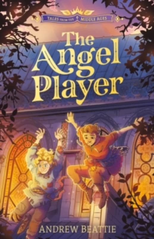 Tales from the Middle Ages: The Angel Player Paperback / softback