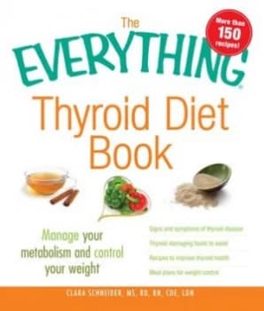 The Everything Thyroid Diet Book by Kelly Frick Paperback