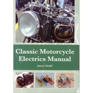 Classic Motorcycle Electrics Manual by James Smith (Hardback, 2015)