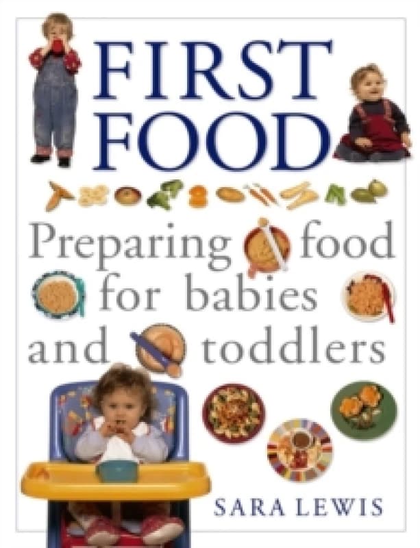 The Baby and Toddler Cookbook and Meal Planner. Paperback