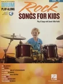 Rock Songs for Kids : Drum Play-Along Volume 41