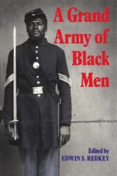 A Grand Army of Black Men by Edwin S. Redkey Paperback