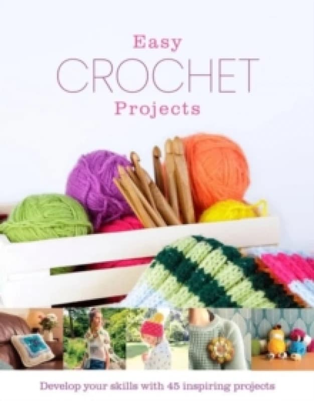 Easy Crochet Projects Hardback