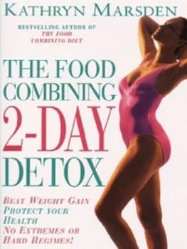 The Food Combining 2-Day Detox by Kathryn Marsden Book