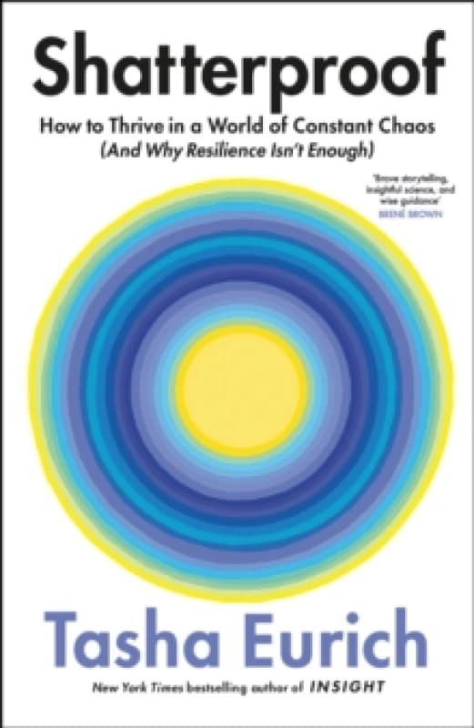 Shatterproof. Hardback. By Tasha Eurich Books