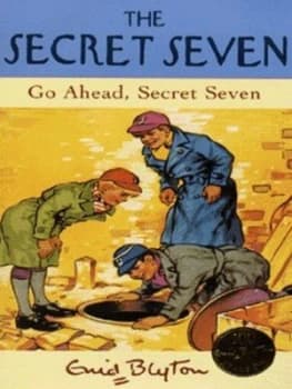 Go Ahead Secret Seven by Enid Blyton Hardback