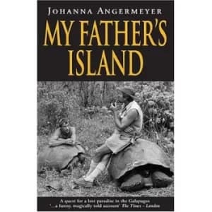 My fathers island by Johanna Angermeyer