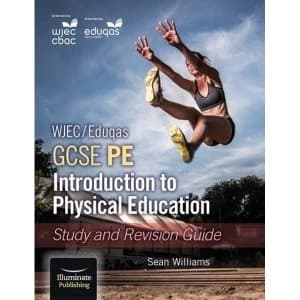 WJEC/Eduqas GCSE PE: Introduction to Physical Education: Study and Revision Guide Paperback / softback 2018