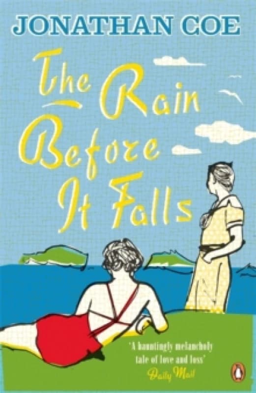 The Rain Before It Falls. Paperback. By Jonathan Coe Books