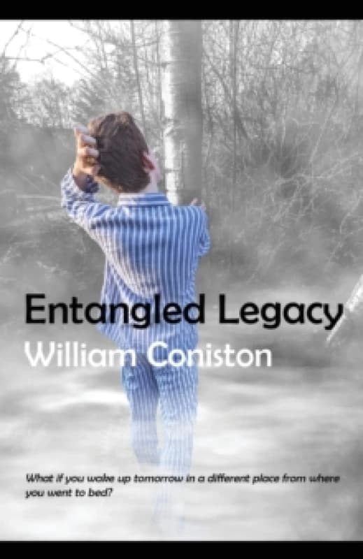 Entangled Legacy. Paperback. By William Coniston, Matilda Downs, Carl Moore Books