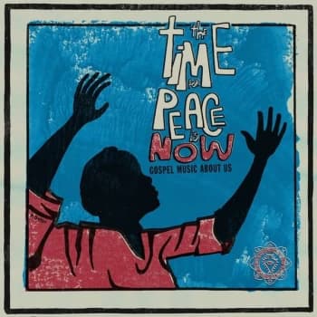 Various - The Time For Peace Is Now (Gospel Music About Us) Vinyl