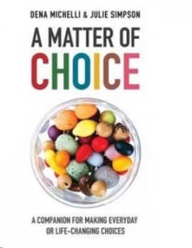 A Matter of Choice by Dena Michelli and Julie Simpson Paperback
