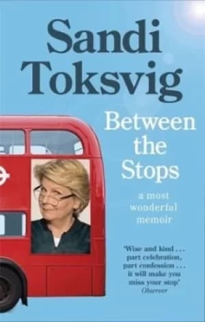 Between the stops by Sandi Toksvig