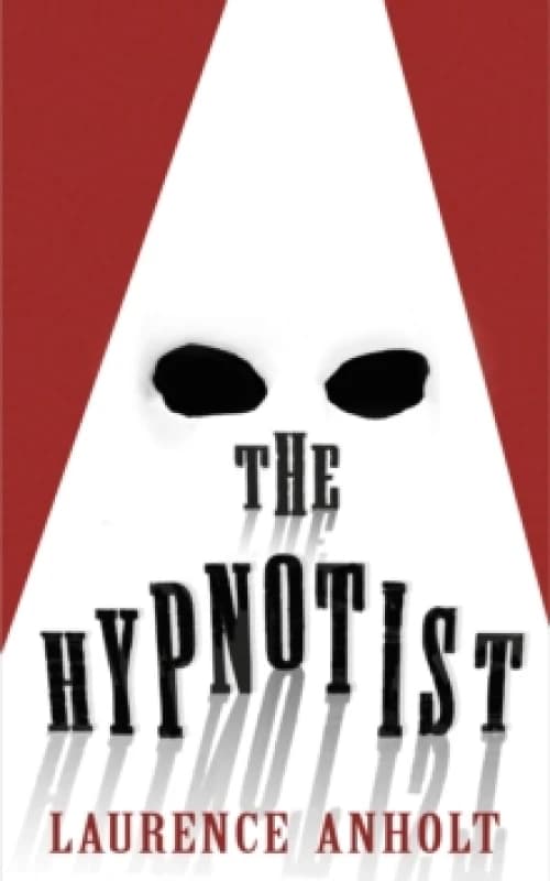 The Hypnotist by Laurence Anholt Paperback