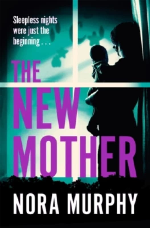 The New Mother : A twisty, addictive domestic thriller that will keep you guessing to the end Paperback / softback