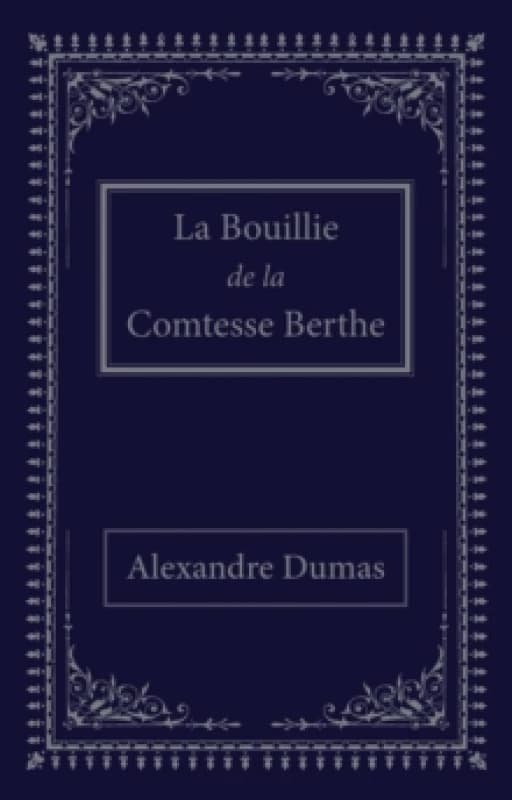 La bouillie de la comtesse Berthe Paperback / softback