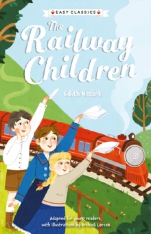 Children's Classics: The Railway Children (Easy Classics) Paperback / softback