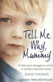 Tell Me Why Mummy by David Thomas Paperback