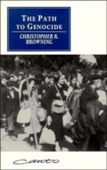 The Path to Genocide by Christopher R. Browning Paperback