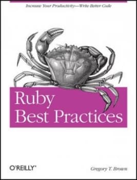 Ruby best practices by Gregory T Brown