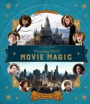 Movie Magic. Volume 1 Extraordinary People and Fascinating Places by Jody Revenson Hardback