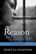 reason to breathe