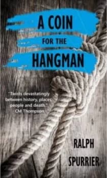 A Coin for the Hangman by Ralph Spurrier Paperback