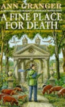 A Fine Place for Death by Ann Granger Book