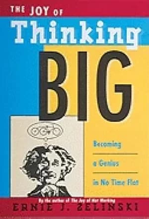 joy of thinking big