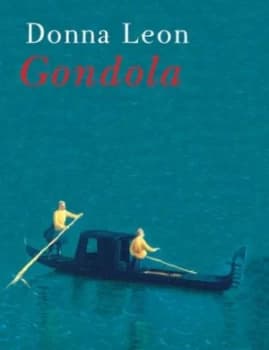 Gondola by Donna Leon Hardback