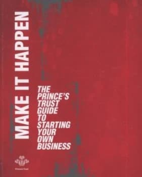 Make It Happen by The Prince S Trust Paperback