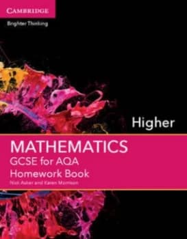 GCSE mathematics for AQA Higher Homework book by Nick Asker