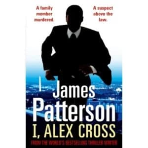 I, Alex Cross : (Alex Cross 16)