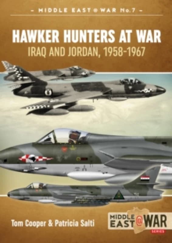 Hawker Hunters At War : Iraq And Jordan, 1958-1967 Paperback / softback