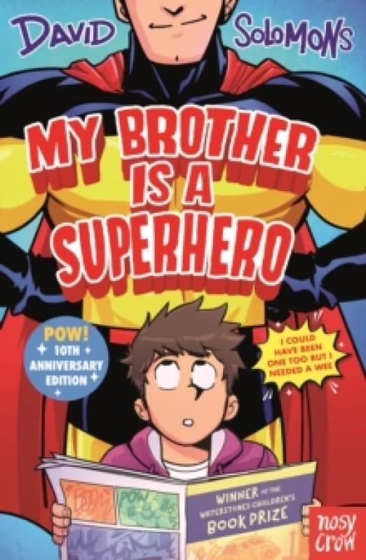My Brother Is a Superhero : 10th Anniversary Edition Paperback / softback