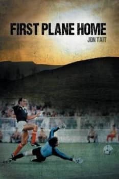 First Plane Home by Jon Tait Paperback