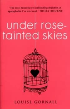 Under Rose-Tainted Skies by Louise Gornall Paperback