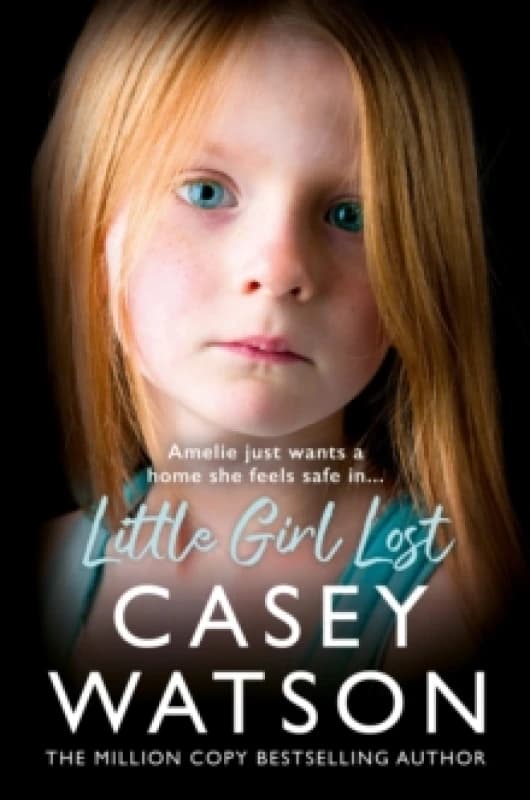 Little Girl Lost. Paperback. By Casey Watson Books