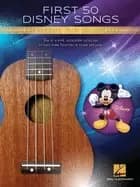 first 50 disney songs you should play on ukulele songbook