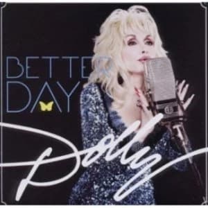 Dolly Parton Better Day CD