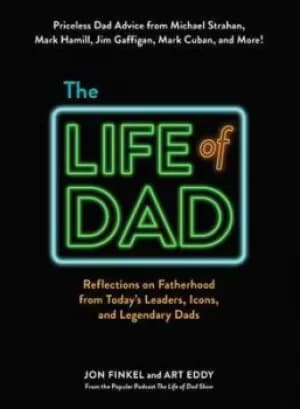 The life of dad by Jon Finkel