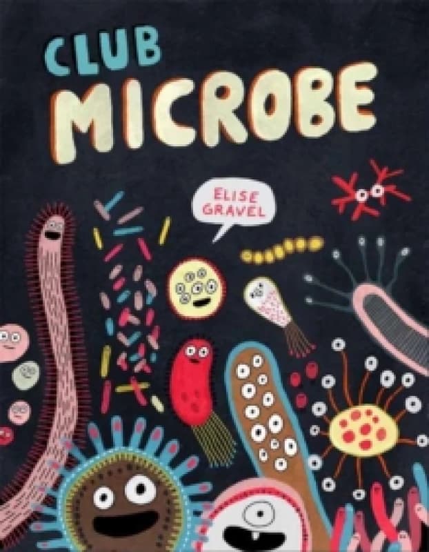 Club Microbe Hardback